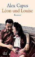 Léon und Louise. Großdruck Capus Alex