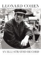 Leonard Cohen: An Illustrated Record Editors Of Plexus