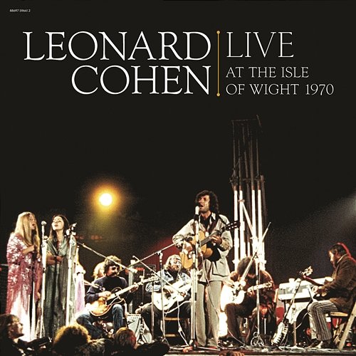 Leonard Cohen Live at the Isle of Wight 1970 Leonard Cohen
