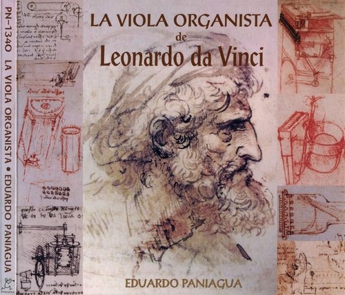 Leonardo Da Vinci’s Viola Organista (1452-519) Musica Antiqua