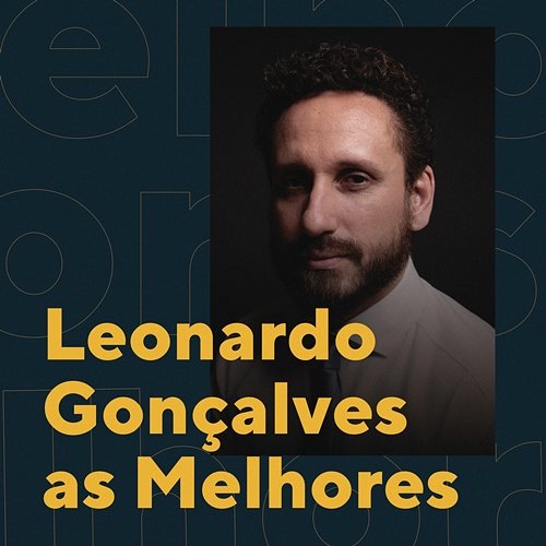 Leonardo Gonçalves As Melhores Leonardo Gonçalves