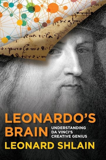 Leonardo's Brain Shlain Leonard