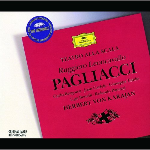 Leoncavallo: Pagliacci / Act 1 - Cammina adagio Joan Carlyle, Carlo Bergonzi, Giuseppe Taddei, Rolando Panerai, Orchestra del Teatro alla Scala di Milano, Herbert Von Karajan