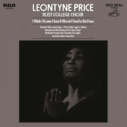 Leontyne Price - I Wish I Knew How It Would Feel to Be Free Leontyne Price