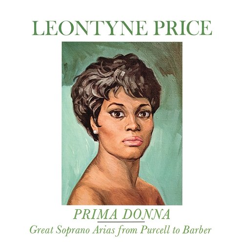 Leontyne Price - Prima Donna Vol. 1: Great Soprano Arias from Purcell to Barber Leontyne Price
