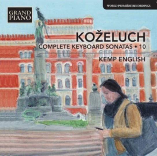 Leopold Kozeluch: Complete Keyboard Sonatas Grand Piano