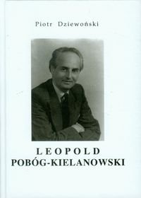 Leopold Pobóg-Kielanowski Dziewoński Piotr