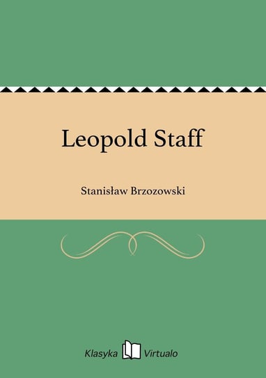 Leopold Staff Brzozowski Stanisław