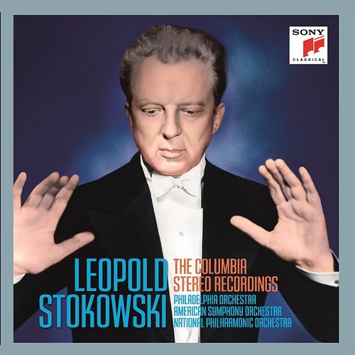 Leopold Stokowski - The Columbia Stereo Recordings Leopold Stokowski