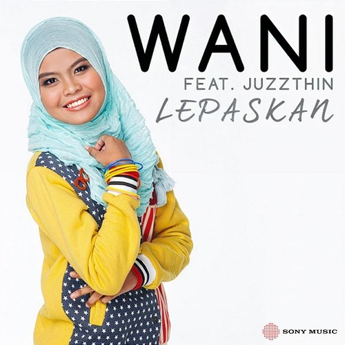 Lepaskan Wani Syaz, Juzzthin