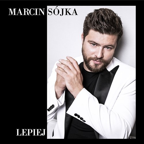 Lepiej Marcin Sójka