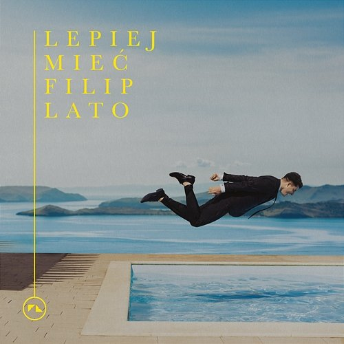 Lepiej mieć Filip Lato