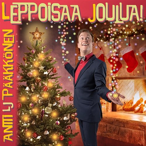 Leppoisaa joulua - EP Antti LJ Pääkkönen