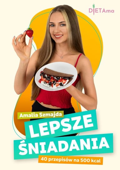 Lepsze śniadania - ebook mobi Amalia Szmajda