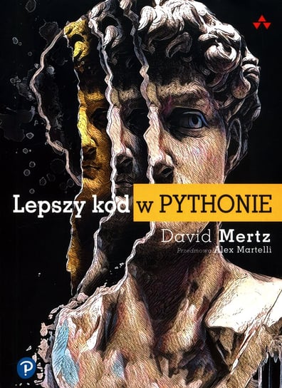 Lepszy kod w Pythonie David Mertz