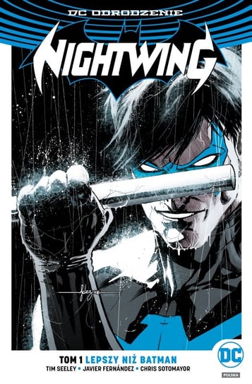 Lepszy niż Batman. Nightwing. Tom 1 (edycja limitowana) Seeley Tim