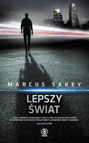Lepszy świat Sakey Marcus