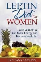Leptin Diet for Women Samons Brittany