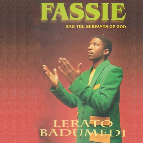 Lerato Badumedi Fassie And the The Servants of God