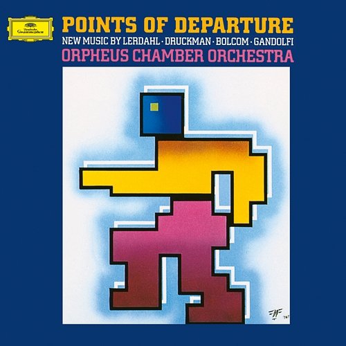 Lerdahl: Waves; Druckman: Nor Spell Nor Charm; Bolcom: Orphée-Sérénade; Gandolfi: Points Of Departure Orpheus Chamber Orchestra