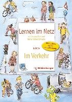 Lernen im Netz - Heft 34: Im Verkehr Datz Margret, Schwabe Rainer Walter