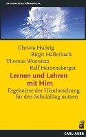 Lernen und Lehren mit Hirn Hubrig Christa, Hallerbach Birgit, Wosnitza Thomas