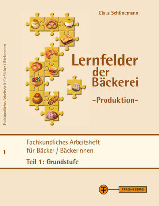 Lernfelder Produktion Arbeitsheft Teil 1 Grundstufe Schunemann Claus