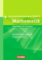 Lernstandserhebungen Mathematik 8. Schuljahr: Grundanforderungen (A). Arbeitsheft mit Lösungen. Nordrhein-Westfalen Gabriel Ilona, Wennekers Udo