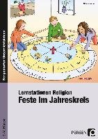 Lernstationen Religion: Feste im Jahreskreis Weber Nicole