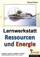 Lernwerkstatt Ressourcen & Energie Kramer Georg