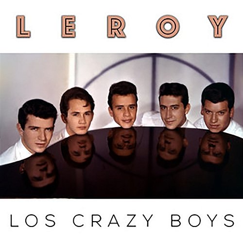 Leroy Los Crazy Boys