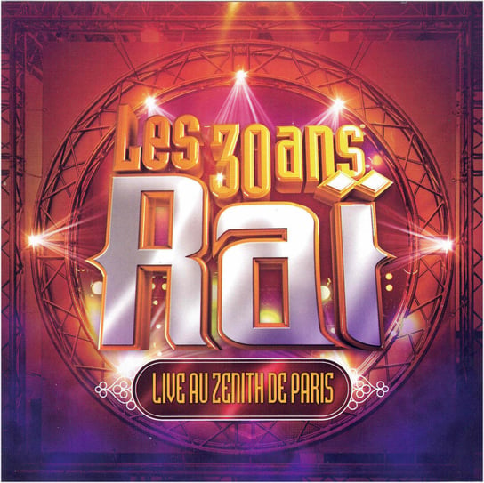 Les 30 Ans Du Rai (Live Au Zenith De Paris) Various Artists