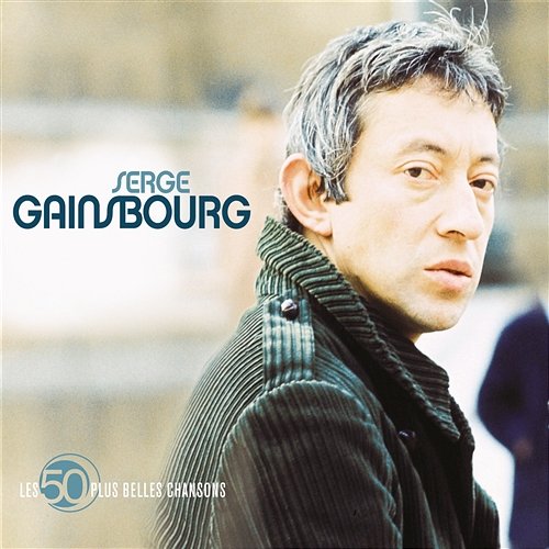 Je suis venu te dire que je m'en vais Serge Gainsbourg