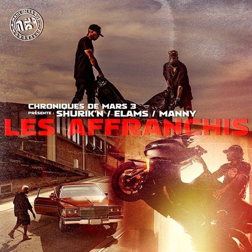 Les Affranchis Shurik'n, Elams, Manny, Chroniques de Mars 3