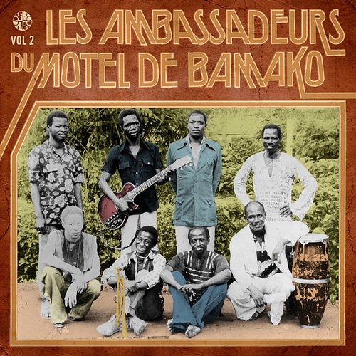 Les ambassadeurs du motel de Bamako, Vol. 2 Les Ambassadeurs du Motel de Bamako
