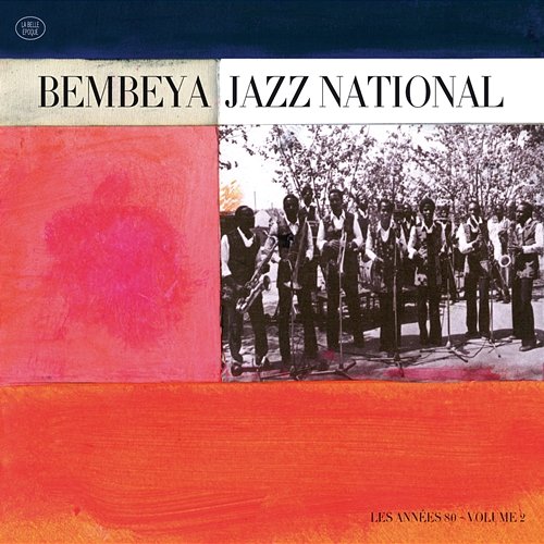 Les années 80, Vol. 2 Bembeya Jazz National