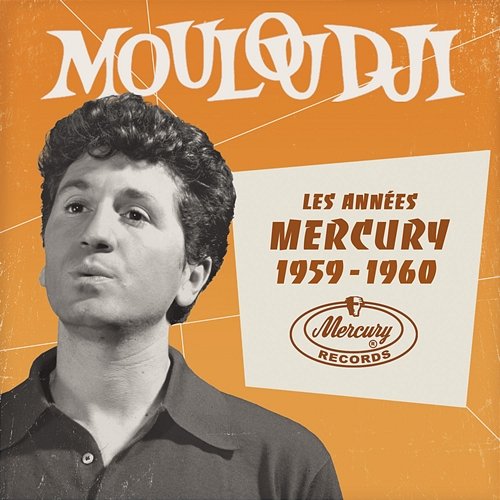 Les années Mercury 1959 - 1960 Mouloudji