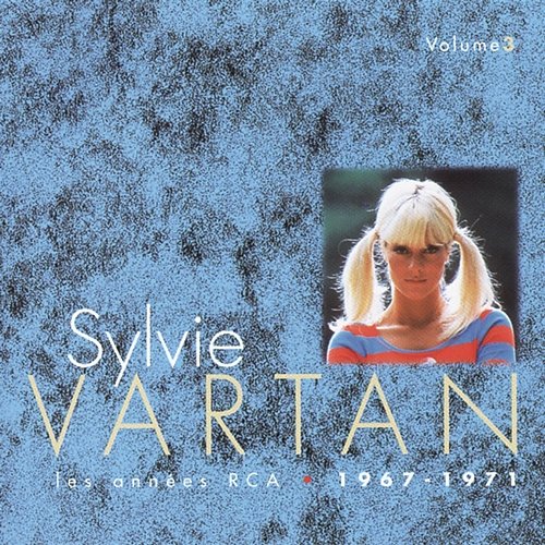 Les années RCA, Vol. 3 Sylvie Vartan