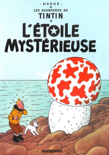 Les aventures de Tintin: L'etoile mysterieuse Herge