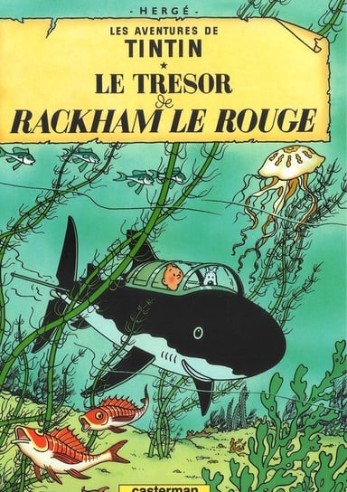 Les aventures de Tintin: Le tresor de rackham le rouge Herge