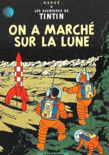 Les aventures de Tintin: On a marche sur la lune Herge