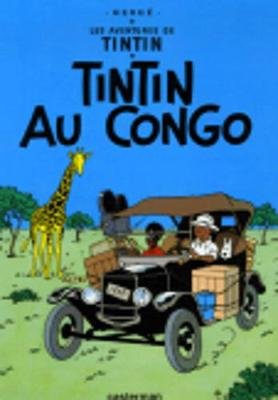 Les Aventures de Tintin. Tintin au Congo Herge