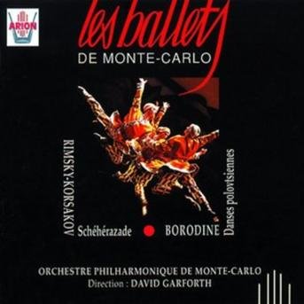 Les Ballets de Monte-Carlo: Korsakov, Borodin Various Artists