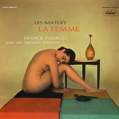 Les Baxter's La Femme LES BAXTER, Franck Pourcel And His French Strings