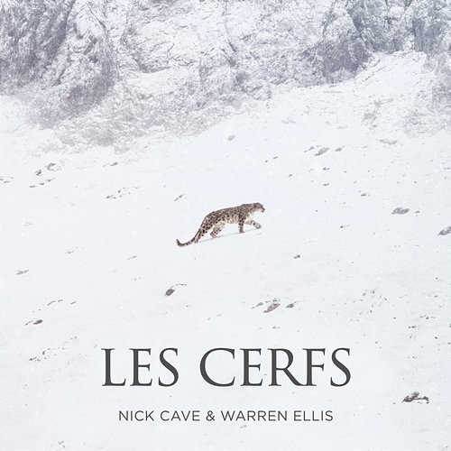 Les Cerfs Warren Ellis, Nick Cave