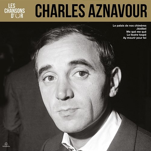 Les chansons d'or Charles Aznavour