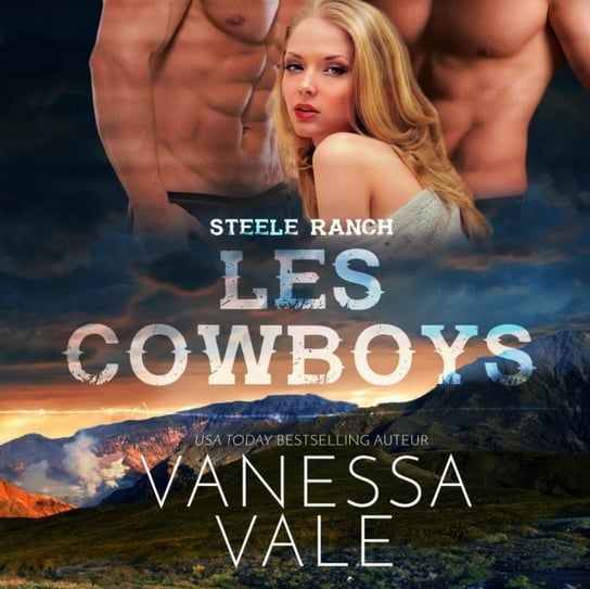Les cowboys Vale Vanessa