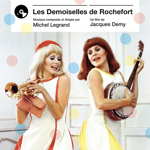Les demoiselles de Rochefort Michel Legrand