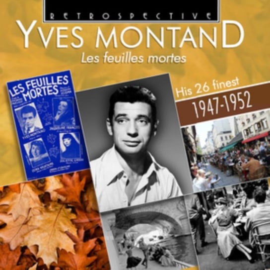 Les Feuilles Mortes 1947-1952 Montand Yves