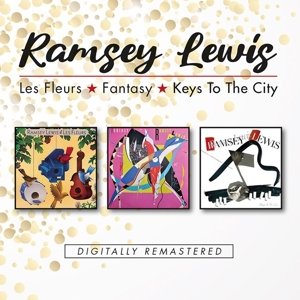 Les Fleurs/Fantasy/Keys To the City Lewis Ramsey